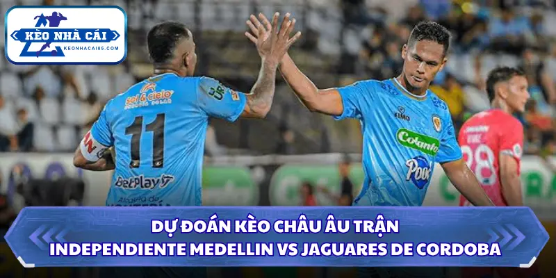Dự đoán 2 đội trong thời gian gần đây